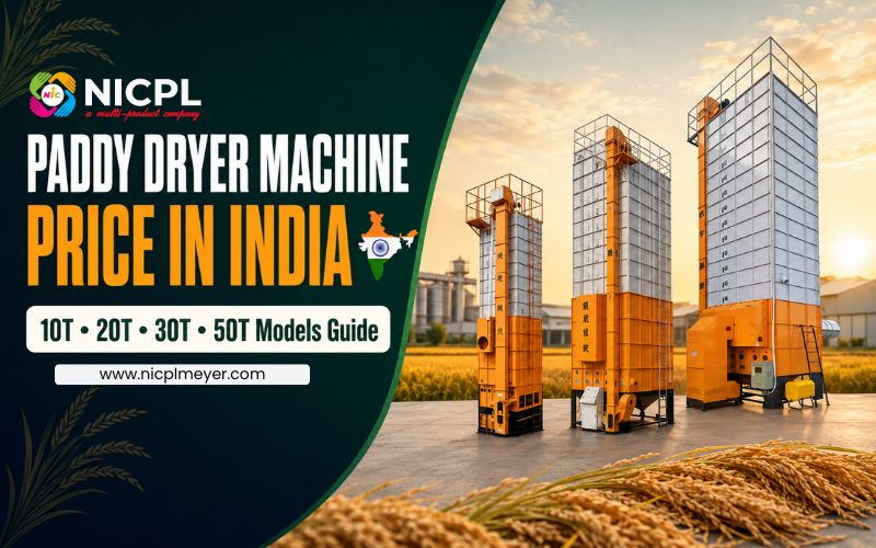 Paddy Dryer Machine Price in India — 10T to 50T Models Guide